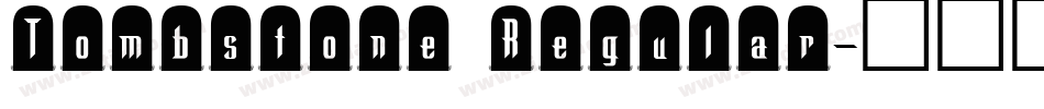 Tombstone Regular字体转换